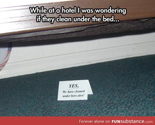 Ever wondered if they clean under the bed at your hotel?