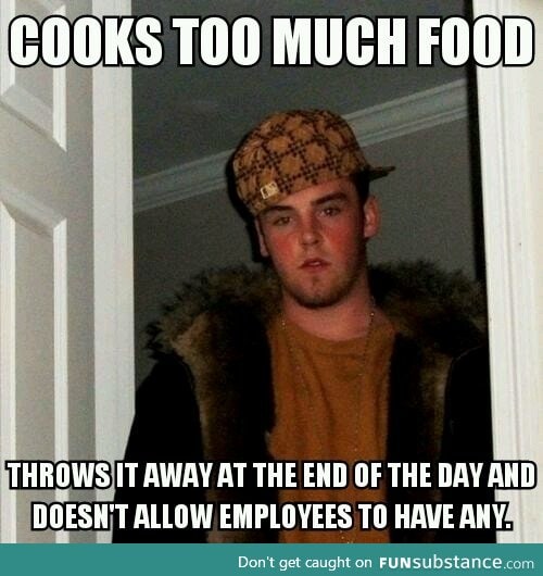 I work in the bistro at a grocery store. This pisses me off every day