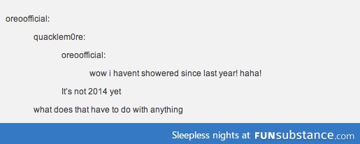 Haven't showered since last year