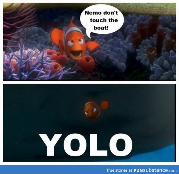 before yolo was cool