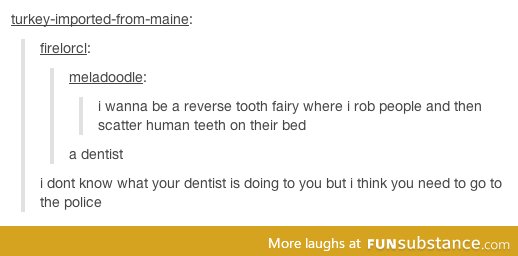 Dentist House Intruder