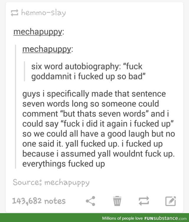 Six Word Autobiography