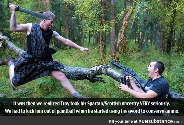 This is Sparta/Scotland!