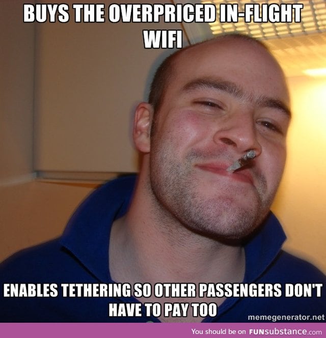 There was a true Good Guy Greg on my flight today