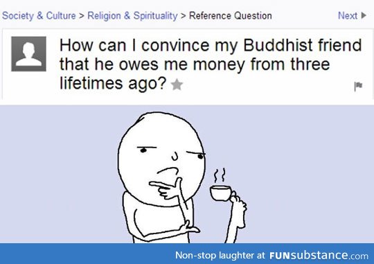 If I find an answer, I would never have to work again