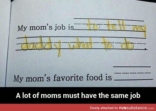 Moms job