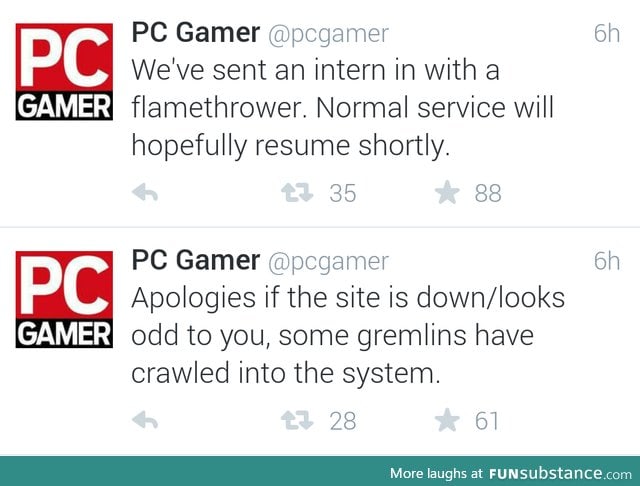 PCGamer whenever the site is down