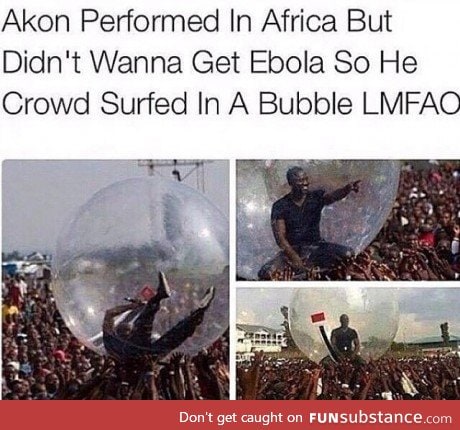 Akon is safe from Ebola