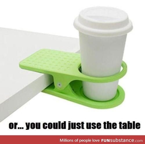 Use? The? Table?