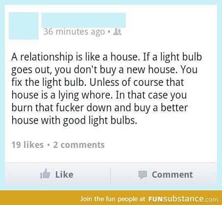A relationship is like a house