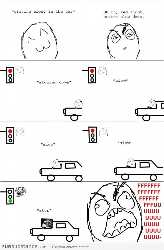 Traffic lights always troll me