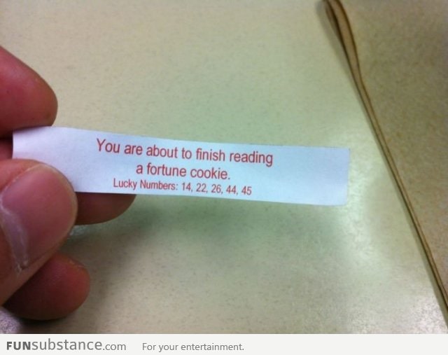 The amazingly accurate fortune cookie