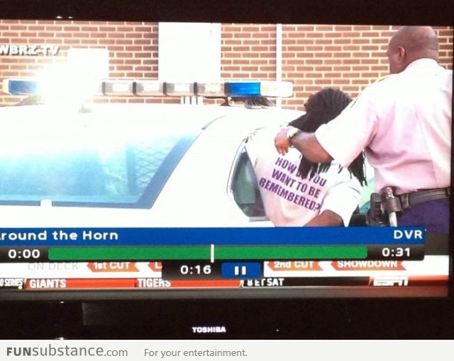 The best shirt to wear while getting arrested on TV