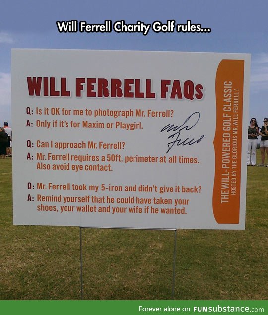 Will ferrell can take everything from you