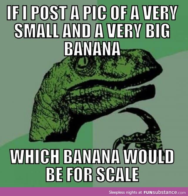 Banana for scale