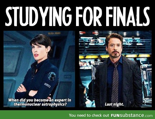 When studying for finals