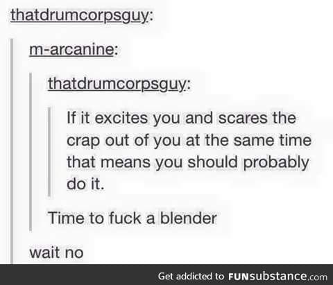 Time to f*ck a blender