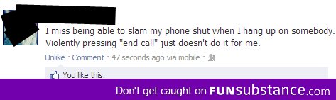 Slamming phones is a thing of the past