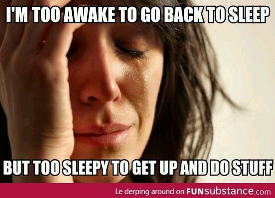 Weekends really are a struggle