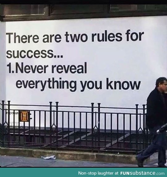 There are two rules for success