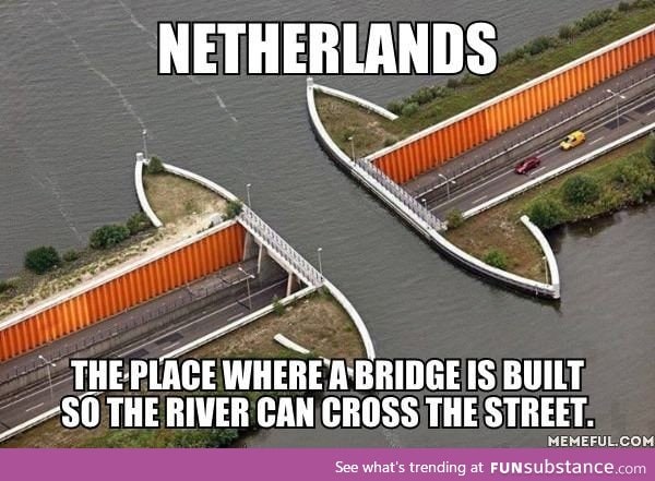 In holland river crosses you