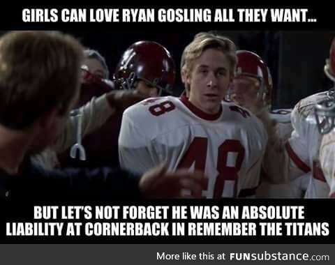 Ryan Gosling is a liability