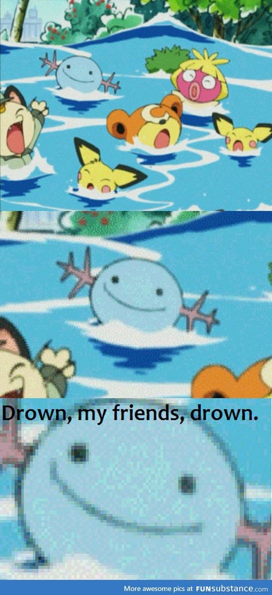 Wooper is a psychopath