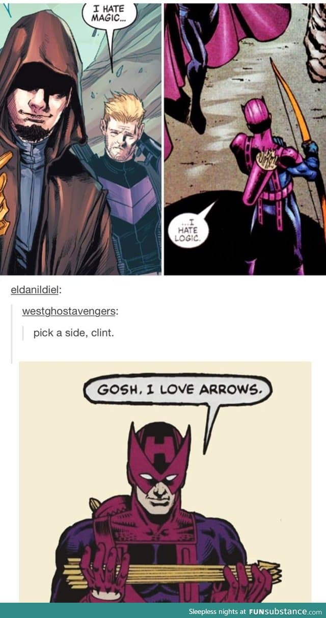 Clint does love his arrows