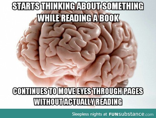 Scumbag brain!