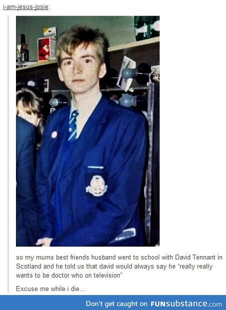 Young David Tennant, everyone.