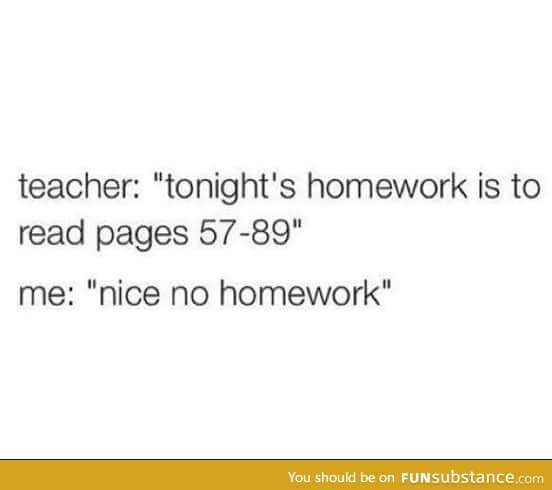 No homework