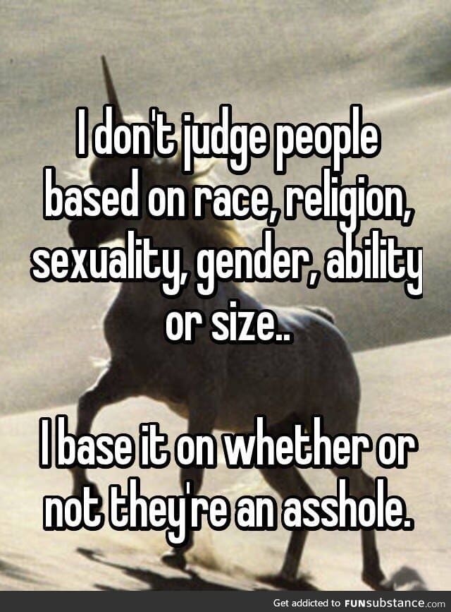 How to properly judge people