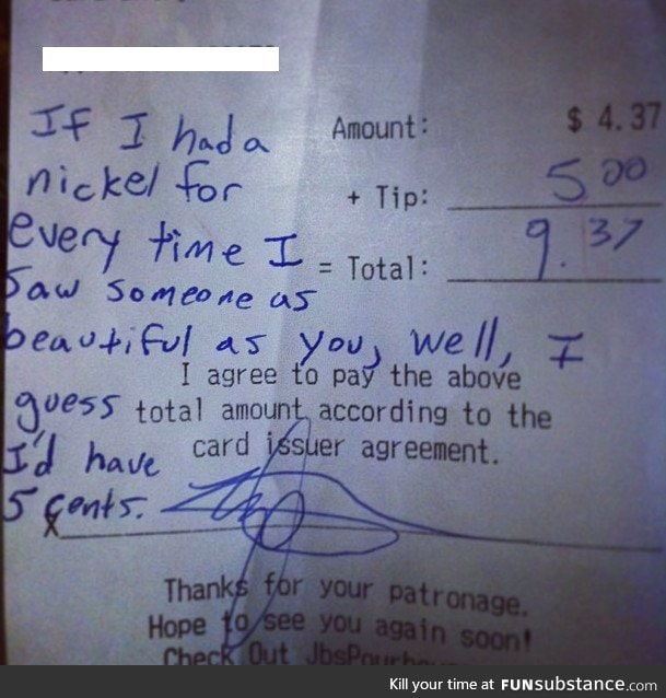 My friend, a bartender, got this as a tip. Smoothest guy ever
