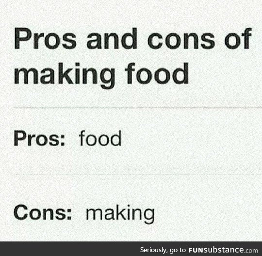 Making food pros and cons