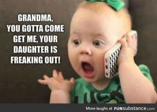 Hurry, she hasn't fed me yet