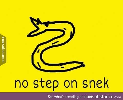 No step on snek