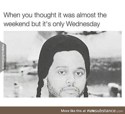 Every weeks