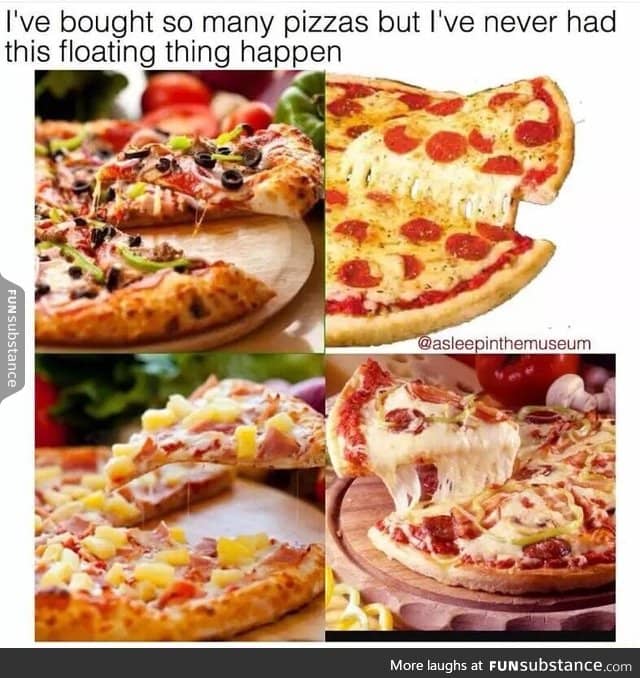 Floating pizza thing