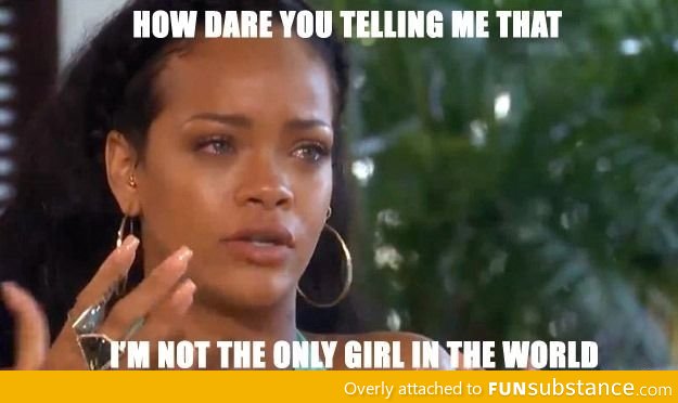That Awkward Moment Rihanna Realizes The Truth