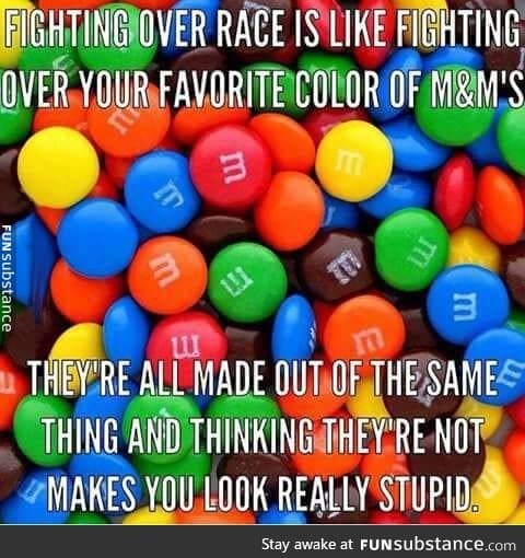 Race is like M&M's