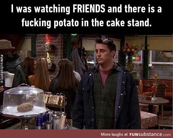 Here's a potato!