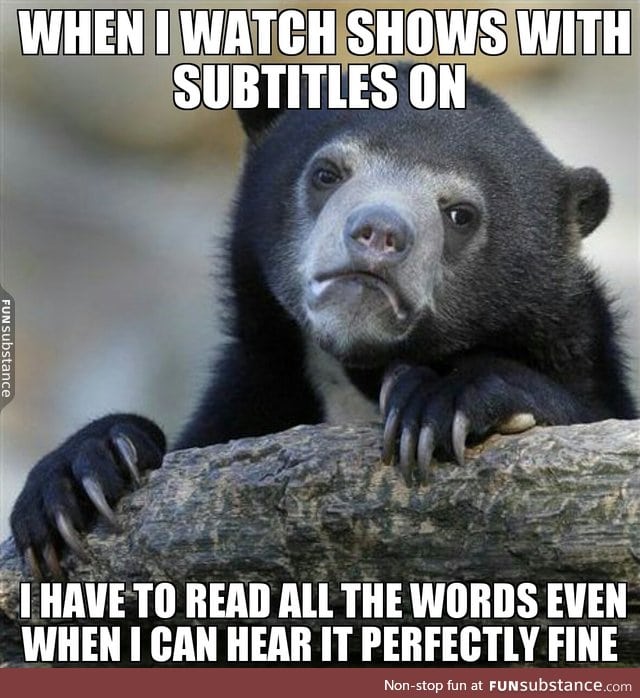 I can't help it