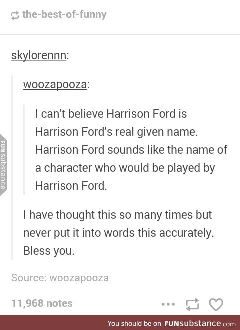 Harrison Ford has a badass name