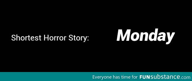 Shortest horror Story