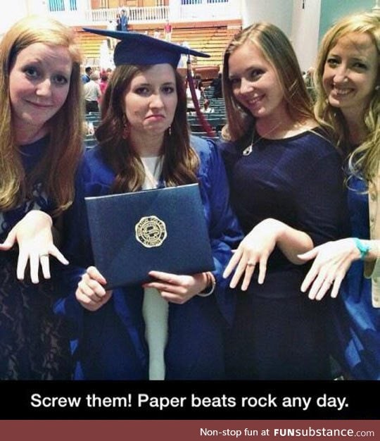 Well, paper beats rock