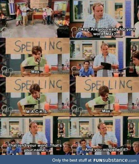 Really Max? And I thought Cory was dumb