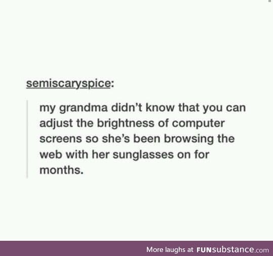 At least she probably looks hella cool