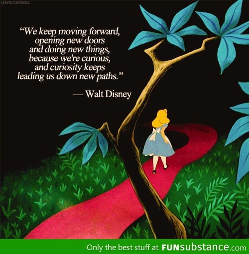 Walt Disney's wise words