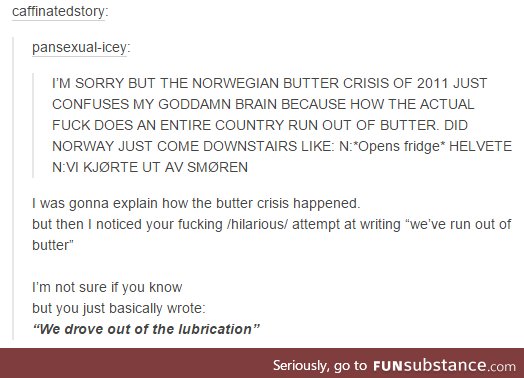 So how DID the butter crisis happen?