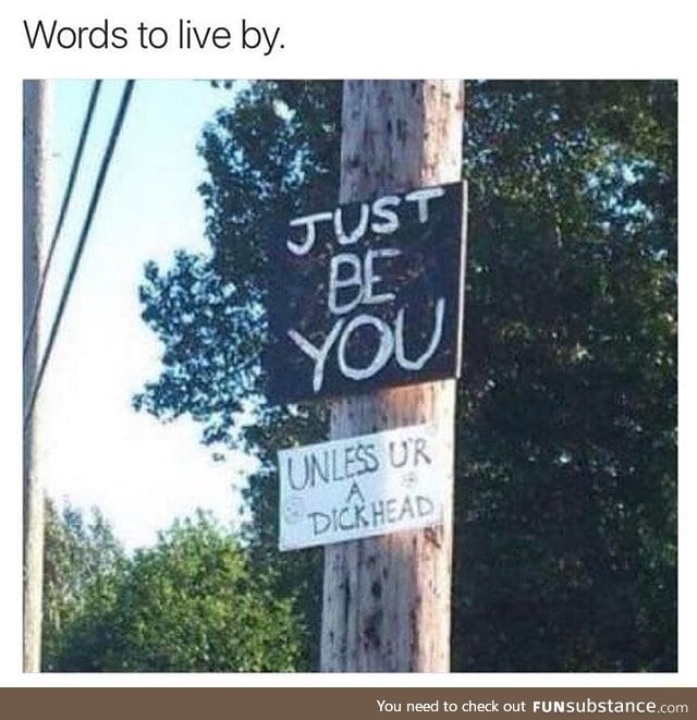 new version of "just be yourself"